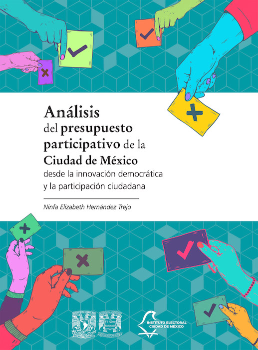 Análisis del presupuesto participativo de la Ciudad de México desde la innovación democrática y la participación ciudadana