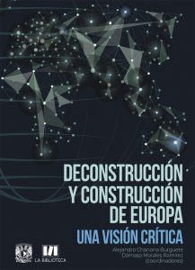 Deconstrucción y construcción de Europa. Una visión crítica