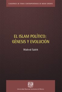 El Islam político: Génesis y evolución