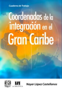 Coordenadas de la integración en el Gran Caribe